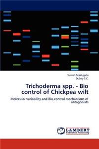 Trichoderma Spp. - Bio Control of Chickpea Wilt