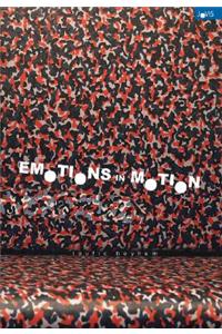 Emotions in Motion