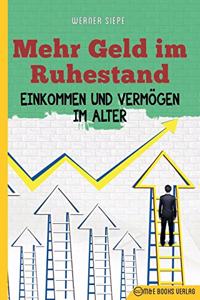 Mehr Geld im Ruhestand