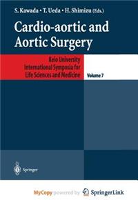 Cardio-Aortic and Aortic Surgery
