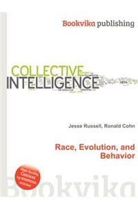 Race, Evolution, and Behavior