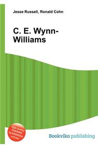 C. E. Wynn-Williams