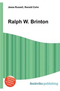 Ralph W. Brinton