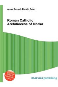 Roman Catholic Archdiocese of Dhaka