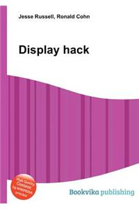 Display Hack