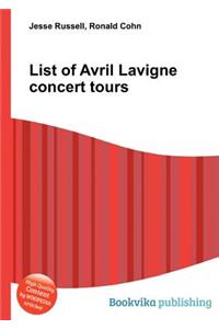 List of Avril LaVigne Concert Tours