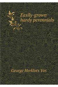 Easily-Grown Hardy Perennials