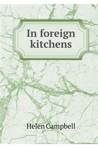 In Foreign Kitchens