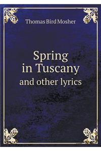 Spring in Tuscany and other lyrics