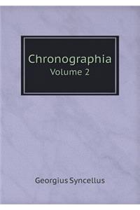 Chronographia Volume 2