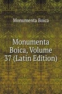 Monumenta Boica, Volume 37 (Latin Edition)