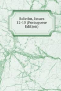 Boletim, Issues 12-15 (Portuguese Edition)