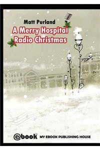 A Merry Hospital Radio Christmas