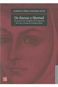 De Finezas y Libertad