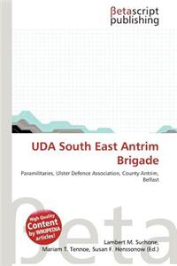 Uda South East Antrim Brigade