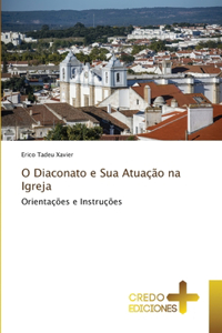 O Diaconato e Sua Atuação na Igreja