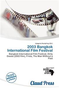 2003 Bangkok International Film Festival