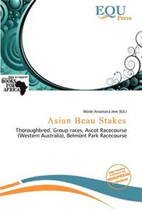 Asian Beau Stakes