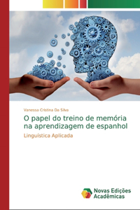 O papel do treino de memória na aprendizagem de espanhol