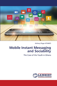 Mobile Instant Messaging and Sociability