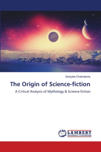 Origin of Science-fiction