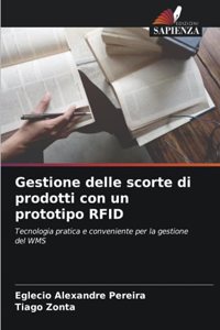 Gestione delle scorte di prodotti con un prototipo RFID