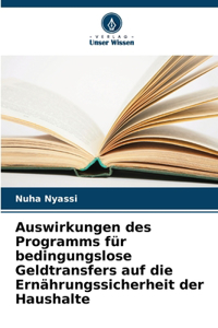 Auswirkungen des Programms für bedingungslose Geldtransfers auf die Ernährungssicherheit der Haushalte