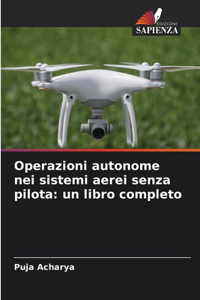 Operazioni autonome nei sistemi aerei senza pilota