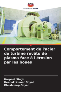 Comportement de l'acier de turbine revêtu de plasma face à l'érosion par les boues