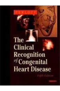 The Clinical Recognition Of Congenital Heart Disease