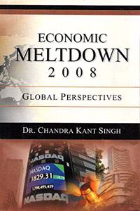 Economic Meltdown 2008 : Global Perspectives