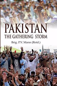 SURENDRA PUBLICATIONS Pakistan: the Gathering Storm