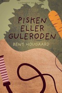 Pisken eller guleroden?