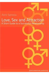 Love, Sex and Attraction
