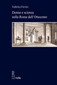 Donne E Scienza Nella Roma Dell'ottocento