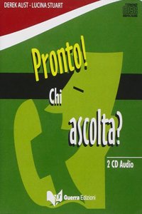 Pronto! Chi ascolta?