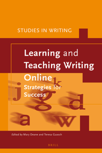 Learning and Teaching Writing Online