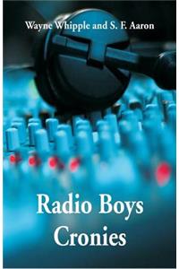 Radio Boys Cronies