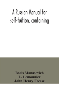 Russian manual for self-tuition, containing
