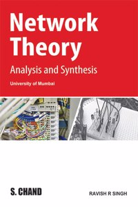 Network Theory: Analysis and Synthesis : For the University of Mumbai