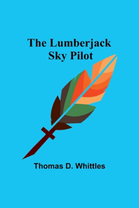 Lumberjack Sky Pilot