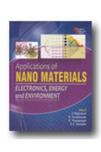 Applications Of Nano Materials : Electronics, Energy And Environment