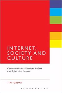 Internet, Society And Culture