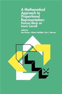 Mathematical Approach to Proportional Representation: Duncan Black on Lewis Carroll