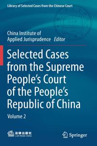 Selected Cases from the Supreme People's Court of the People's Republic of China