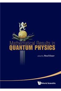 Mathematical Results in Quantum Physics - Proceedings of the Qmath11 (with DVD-Rom)