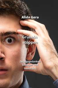 Grübeln stoppen
