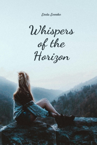 Whispers of the Horizon