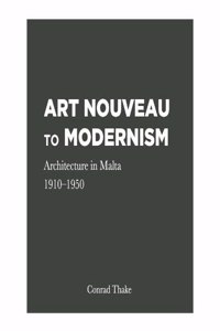 Art Nouveau to Modernism