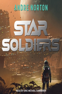 Star Soldiers Lib/E